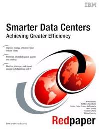 Icon image Smarter Data Centers: Achieving Greater Efficiency