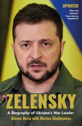 Icon image Zelensky: A Biography of Ukraine's War Leader