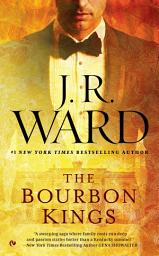Icon image The Bourbon Kings: Volume 1