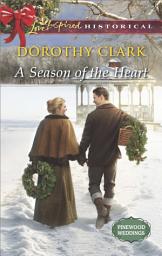Icon image A Season of the Heart: A Christmas Historical Romance Novel