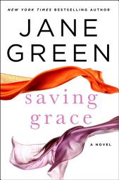 Icon image Saving Grace: A Novel
