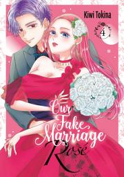 Icon image Our Fake Marriage: Rosé 4