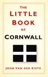 Icon image The Little Book of Cornwall