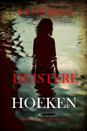 Icon image Duistere Hoeken (Een Dana Blaze FBI Thriller—Boek 1)