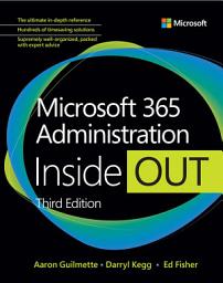 Icon image Microsoft 365 Administration Inside Out: Edition 3