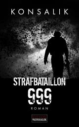 Icon image Strafbataillon 999: Roman