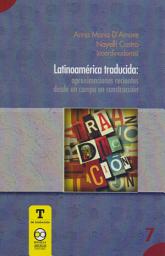 Icon image Latinoamérica traducida: aproximaciones recientes desde un campo en construcción