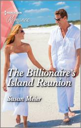 Icon image The Billionaire's Island Reunion: The Perfect Beach Read