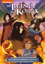 Icon image Die Legende von Korra 4: Die Ruinen des Imperiums 1