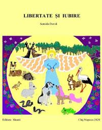 Icon image Libertate si iubire