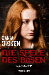Icon image Die Seele des Bösen - Rachlust: Sadie Scott 16
