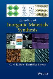 Icon image Essentials of Inorganic Materials Synthesis