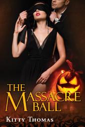 Icon image The Massacre Ball