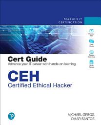 Icon image CEH Certified Ethical Hacker Cert Guide: Edition 4