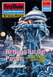 Icon image Perry Rhodan 1609: Rettung für die Posbis: Perry Rhodan-Zyklus "Die Ennox"
