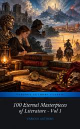 Icon image 100 Eternal Masterpieces of Literature - Vol 1
