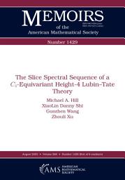 Icon image The Slice Spectral Sequence of a $C_4$-Equivariant Height-4 Lubin–Tate Theory
