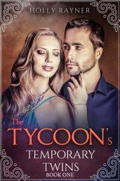 Icon image The Tycoon's Temporary Twins: Volume 1