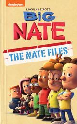 Icon image Big Nate: The Nate Files