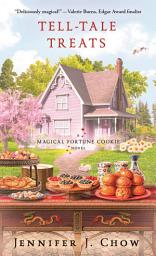Icon image Tell-Tale Treats: A Magical Fortune Cookie Novel