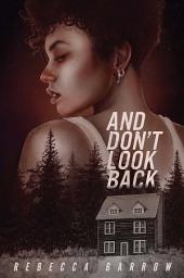 Icon image And Don't Look Back