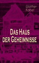 Icon image Das Haus der Geheimnisse