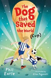 Icon image The Dog that Saved the World (Cup)
