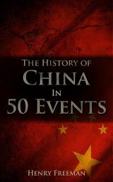 Icon image The History of China in 50 Events
