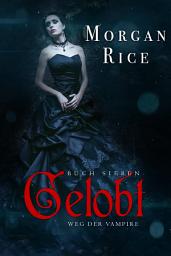 Icon image Gelobt (Band #7 der Weg der Vampire)