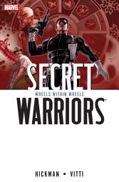 Icon image Secret Warriors Vol. 6: Wheels Within Wheels