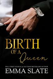Icon image Birth of a Queen
