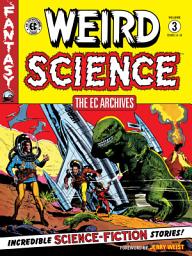 Icon image The EC Archives: Weird Science Volume 3