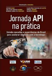 Icon image Jornada API na prática: unindo conceitos e experiências do Brasil para acelerar negócios com a tecnologia