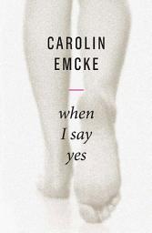 Icon image When I Say Yes