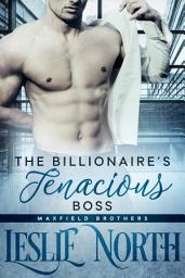 Icon image The Billionaire's Tenacious Boss