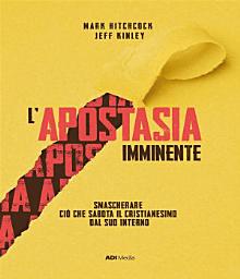 Icon image L'Apostasia Imminente: Smascherare ciò che sabota il cristianesimo dal suo interno
