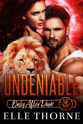 Icon image Undeniable: Only After Dark