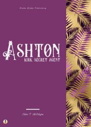 Icon image Ashton-Kirk, Secret Agent