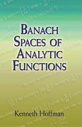 Icon image Banach Spaces of Analytic Functions