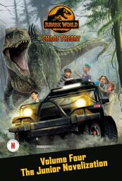 Icon image Chaos Theory, Volume Four: The Junior Novelization (Jurassic World)