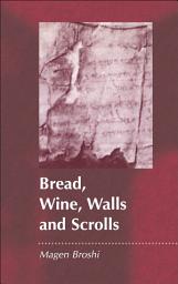 Icon image Bread, Wine, Walls and Scrolls