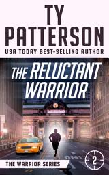 Icon image The Reluctant Warrior