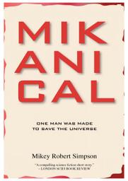 Icon image Mikanical - New Age Man: SCIFI Short Story