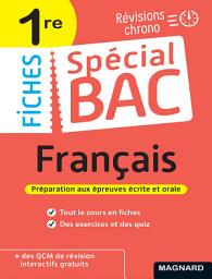 Icon image Spécial Bac Fiches Français 1re Bac 2026: Tout le programme en 53 fiches, mémos, schémas-bilans, exercices et QCM