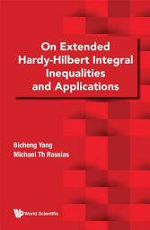 Icon image On Extended Hardy-Hilbert Integral Inequalities and Applications