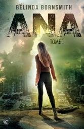 Icon image ANA : Tome 1
