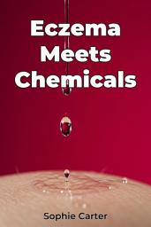 Icon image Eczema Meets Chemicals