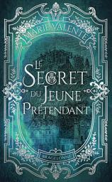 Icon image Le Secret du Jeune Prétendant