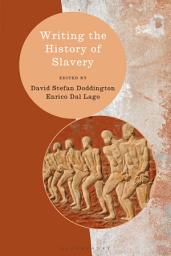 Icon image Writing the History of Slavery