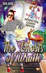 Icon image The Ghosts of Wrath: A Paranormal Mystery Series with a Slow Burn Romance!